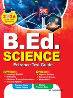 B.Ed. Science (Entrance Test Guide)- B.Ed. Science Entrance Test Guide is meant for B.Ed. Arts Entrance aspirants