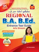 Regional B.Sc. B.Ed. (Entrance Test Guide)- Regional B.Sc. B.Ed. Entrance Test Guide book is specially meant for B.Sc. B.Ed. Entrance aspirants